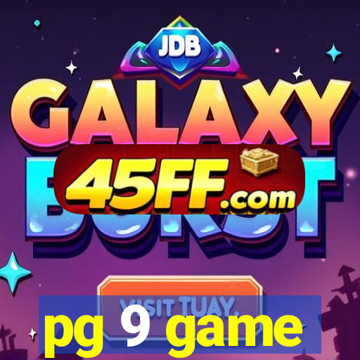 pg 9 game